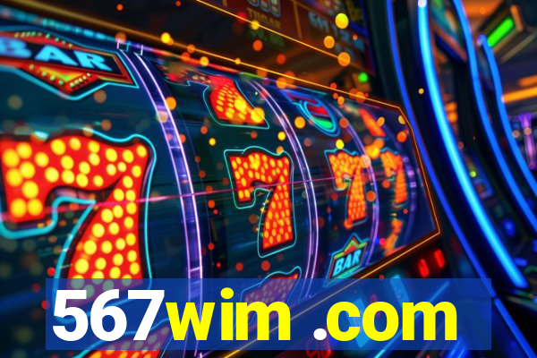 567wim .com